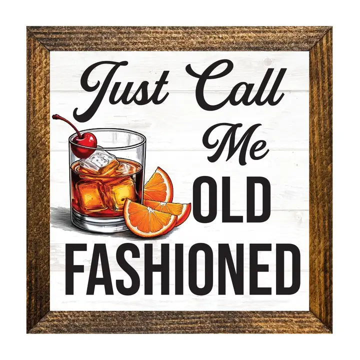 CALL ME OLD FASHIONED
