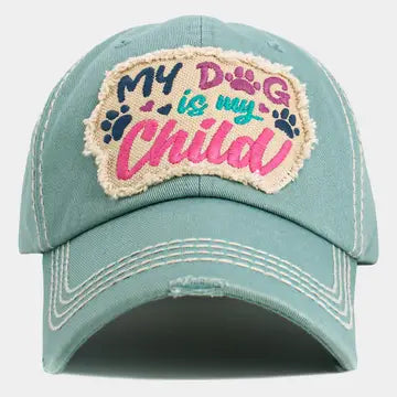Baseball Cap/ Hat-My dog is My Child